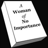 A Woman of No Importance by Oscar Wilde importance of language 