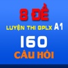 8 Đề thi - 160 câu hỏi luyện thi GPLX A1
