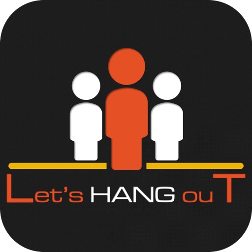 let"s hang out