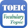 TOEIC Vocabulary With Topics (Learn And Practice) - Full toeic vocabulary handbook
