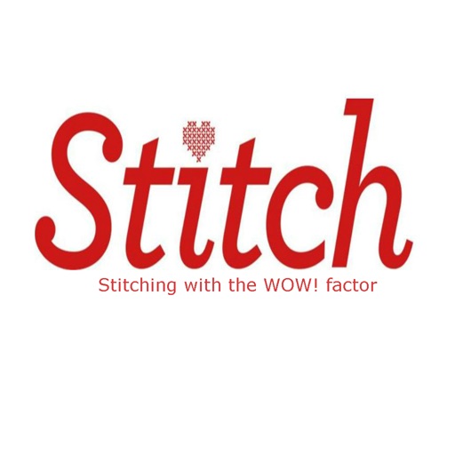 Stitch Magazine - Stitching with the WOW! factor