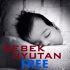 Bebek Uyutan FREE