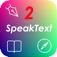 SpeakText 2 - Speak & Translate Web & Doc