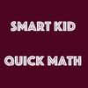 Smart Kid Quick Math