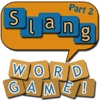 Slang Word Game - part 2