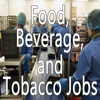Food, Beverage and Tobacco Jobs - Search Engine food production jobs 