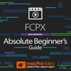FCPX Absolute Beginner's Guide