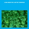 Living Green For A Better Tomorrow+ green living magazine 