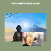 Free mindfulness audio mindfulness meditation 