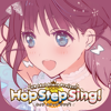 Kodansha Ltd. - Hop Step Sing! 1st Song『キセキ的Shining!』 アートワーク
