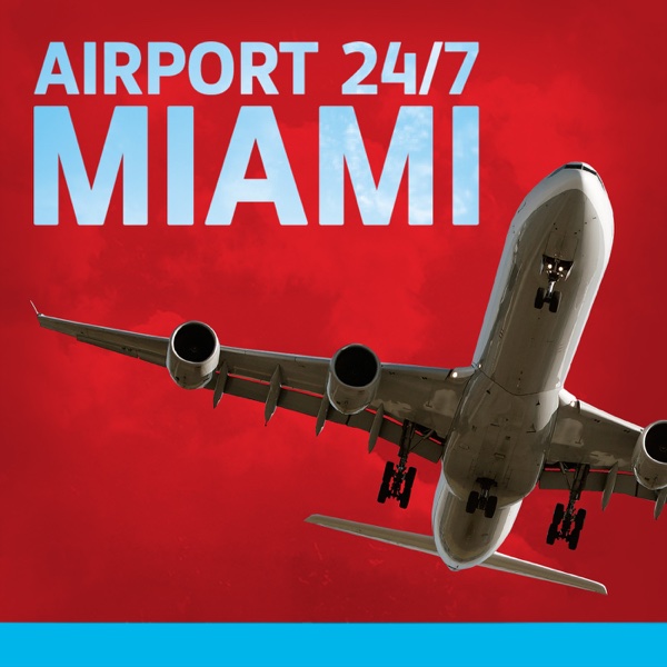 Airport 24/7: Miami - Wikipedia