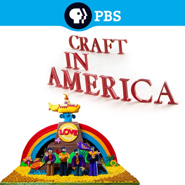 Craft In America Episode Guide Craft In America Episode Guide
