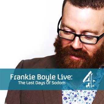 Frankie Boyle Live: The Last Days of Sodom