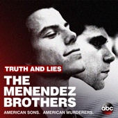 Truth and Lies: The Menendez Brothers - Truth and Lies: The Menendez Brothers  artwork